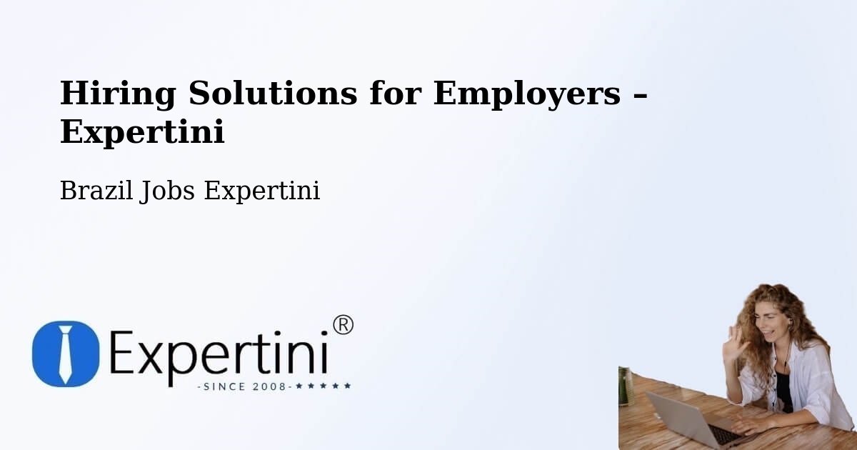Hiring Solutions for Employers in Osasco - Osasco, Brazil Jobs Expertini